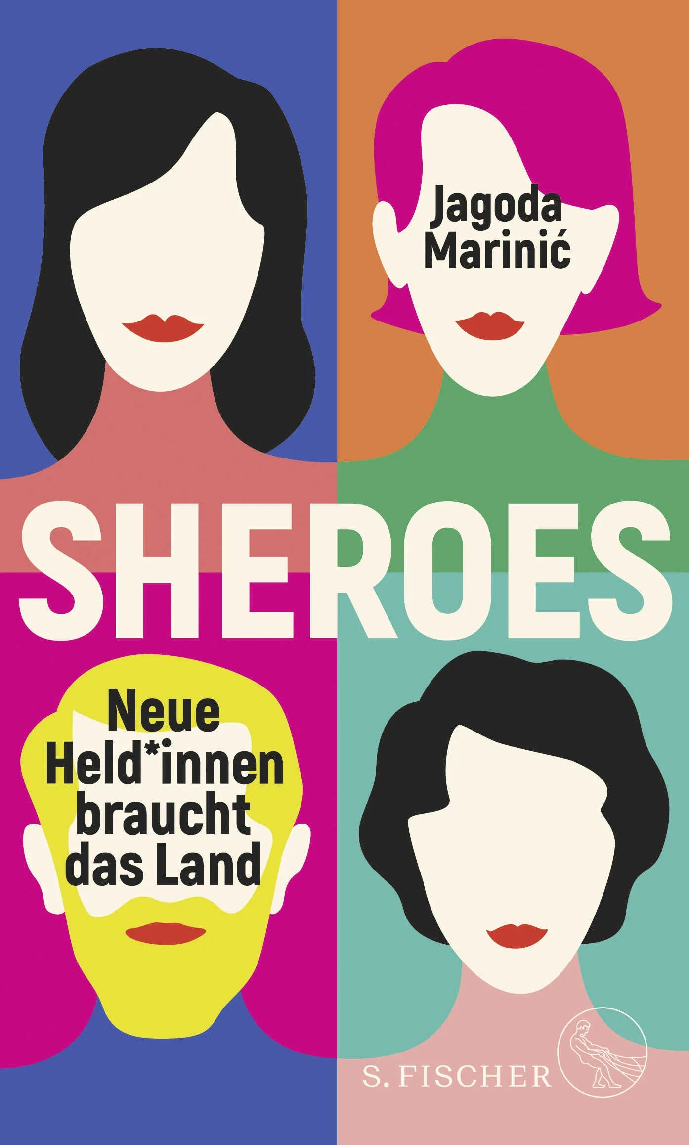 Buchcover von 'Sheroes' - Gebundene Ausgabe von Jagoda Marinić