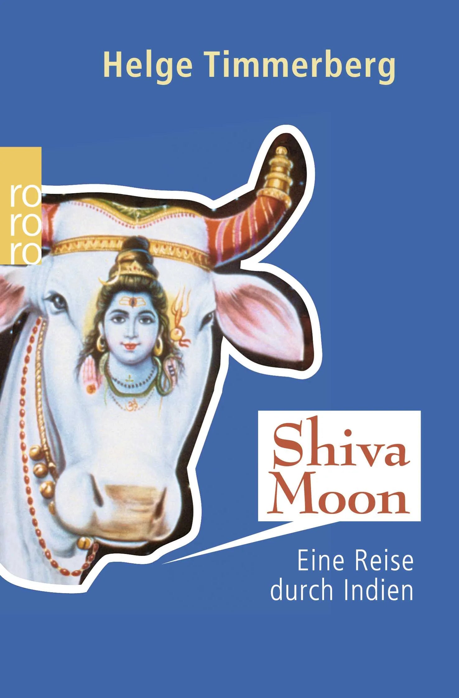 Buchcover von 'Shiva Moon' - Taschenbuch von Helge Timmerberg