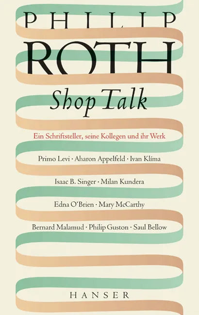 Buchcover von 'Shop Talk' - Gebundene Ausgabe von Philip Roth