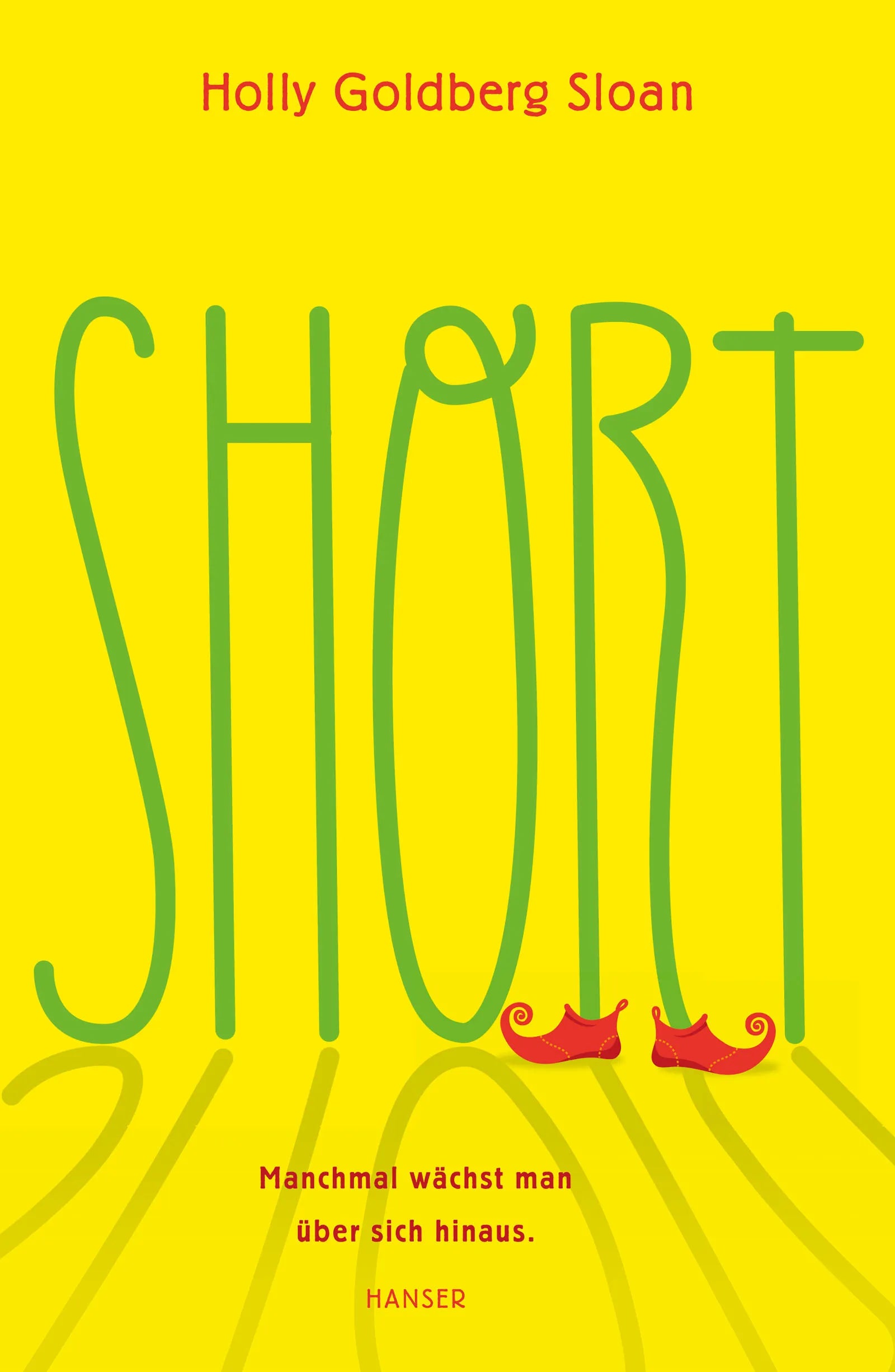 Buchcover von 'Short' - Gebundene Ausgabe von Holly Goldberg Sloan