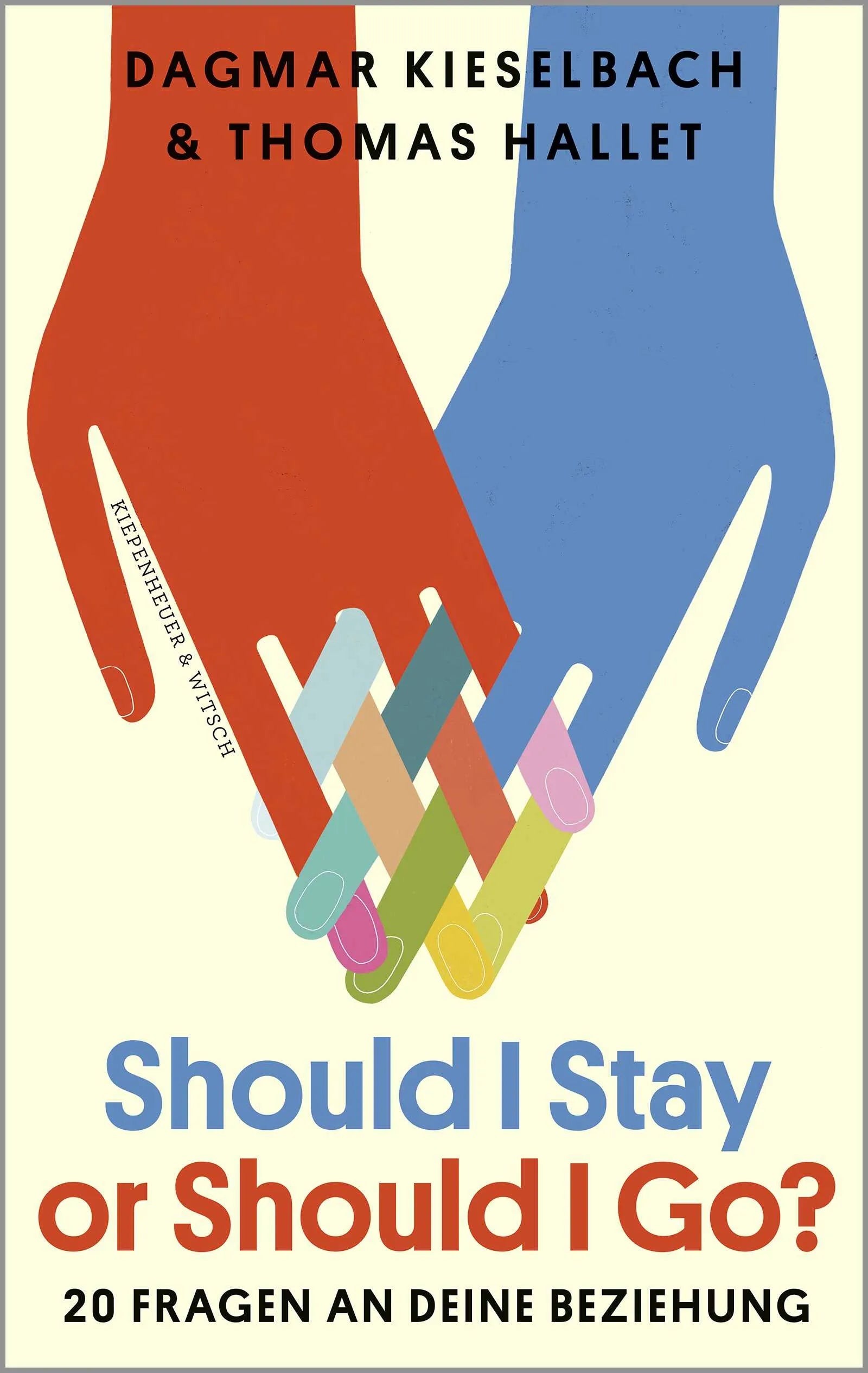 Buchcover von 'Should I Stay or Should I Go?' - Paperback von Dagmar Kieselbach