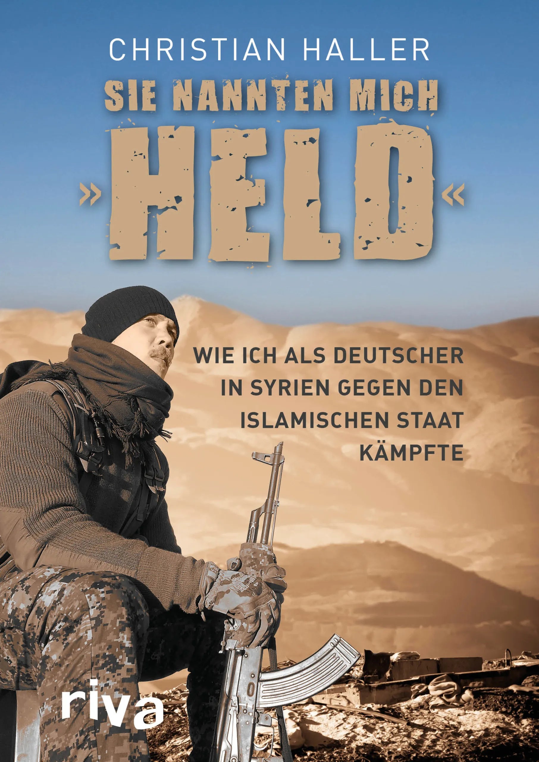Buchcover von 'Sie nannten mich "Held"' - Taschenbuch von Christian Haller