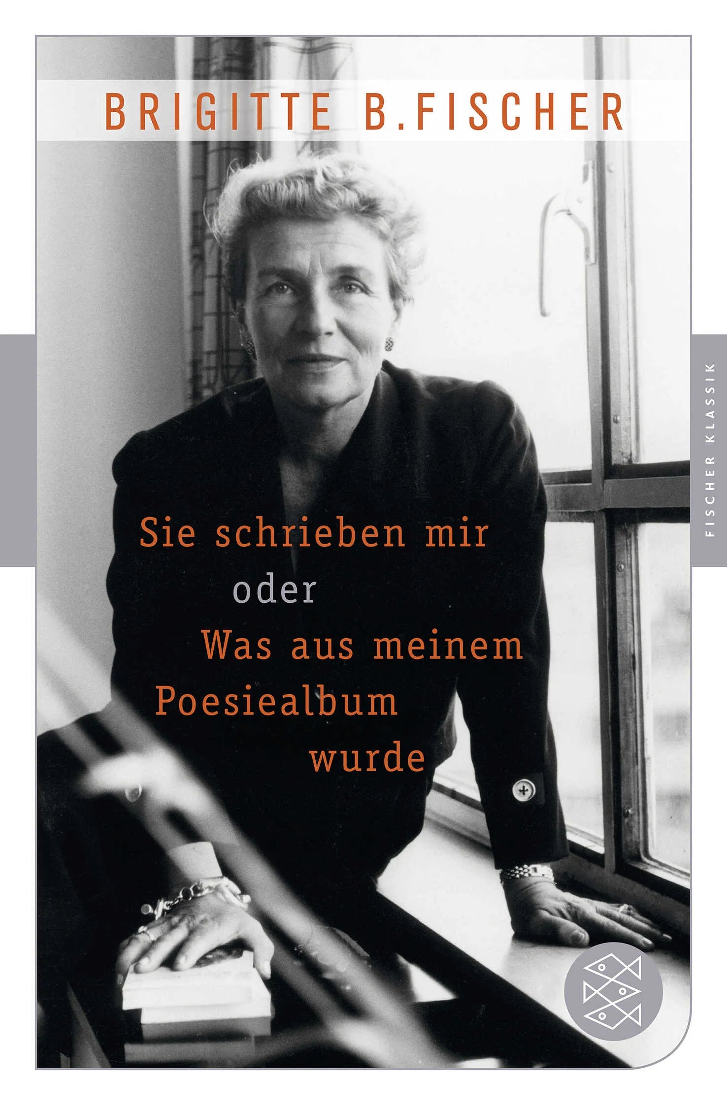 Buchcover von 'Sie schrieben mir oder was aus meinem Poesiealbum wurde' - Taschenbuch von Brigitte B. Fischer
