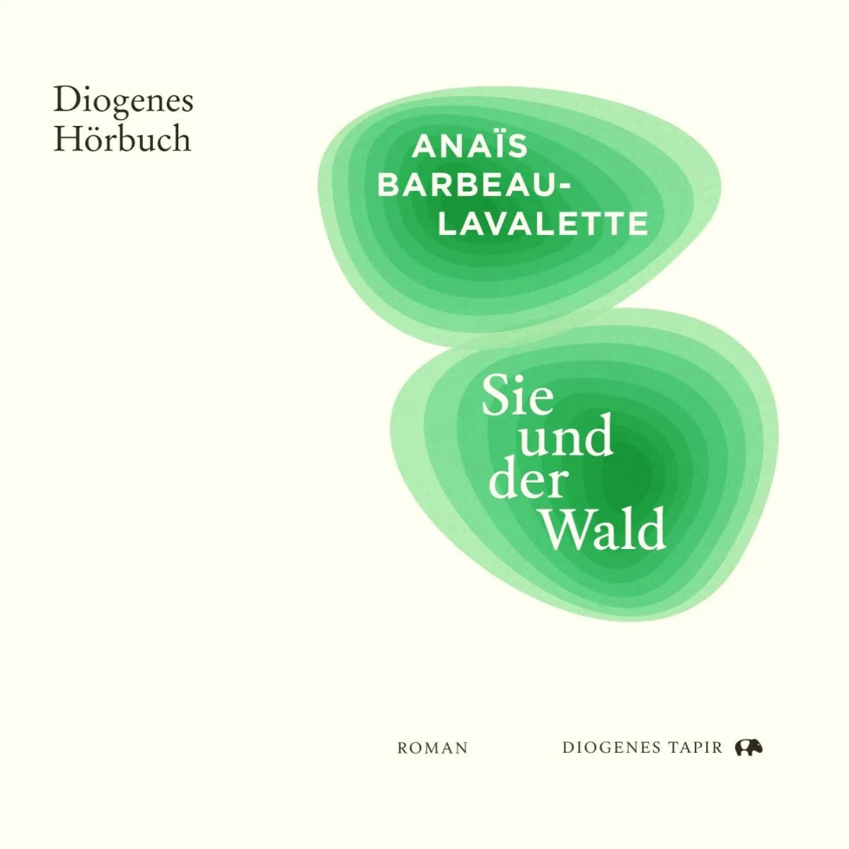 Cover: Sie und der Wald (Hörbuch Download) von Anaïs Barbeau-Lavalette