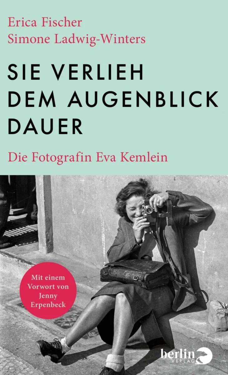 Cover: Sie verlieh dem Augenblick Dauer (E-Book) von Erica Fischer