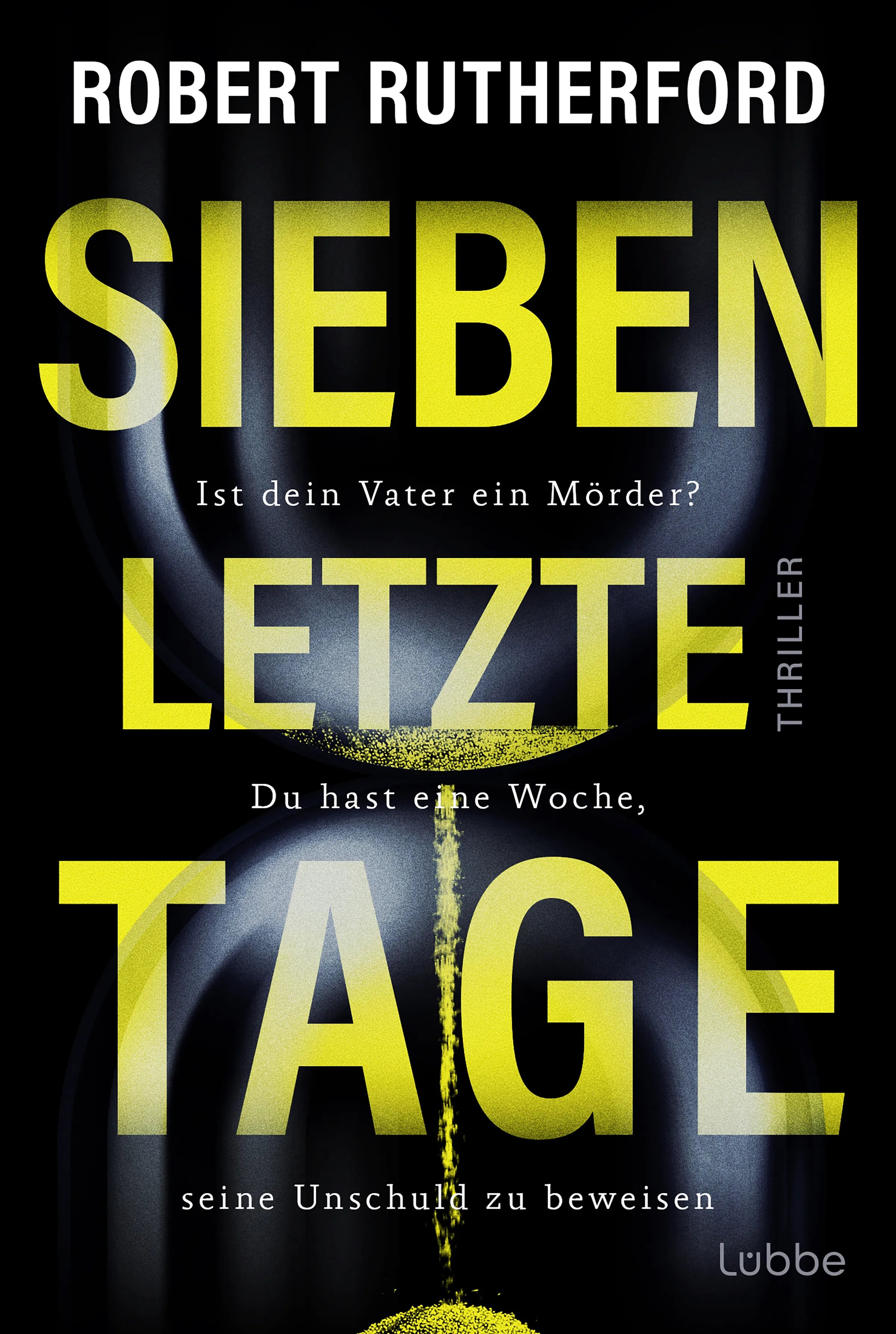 Cover: Sieben letzte Tage (E-Book) von Robert Rutherford