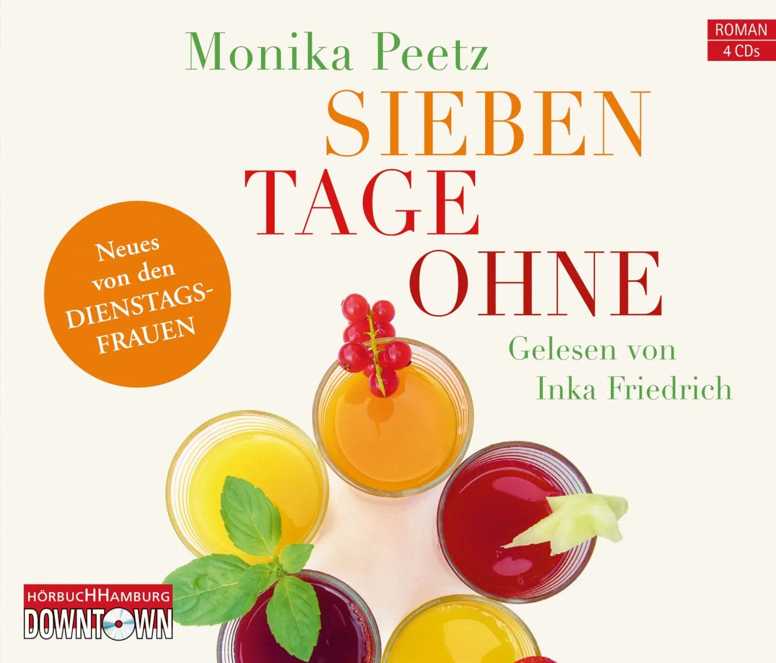 Buchcover von 'Sieben Tage ohne' - Hörbuch (CD) von Monika Peetz