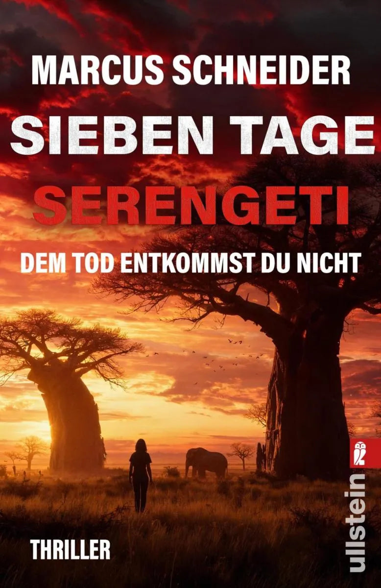 Cover: Sieben Tage Serengeti. Dem Tod entkommst du nicht (E-Book) von Marcus Schneider