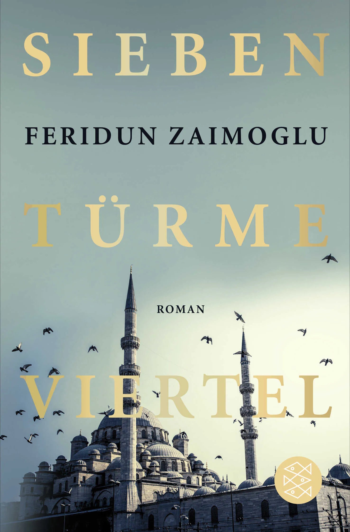Buchcover von 'Siebentürmeviertel' - Taschenbuch von Feridun Zaimoglu