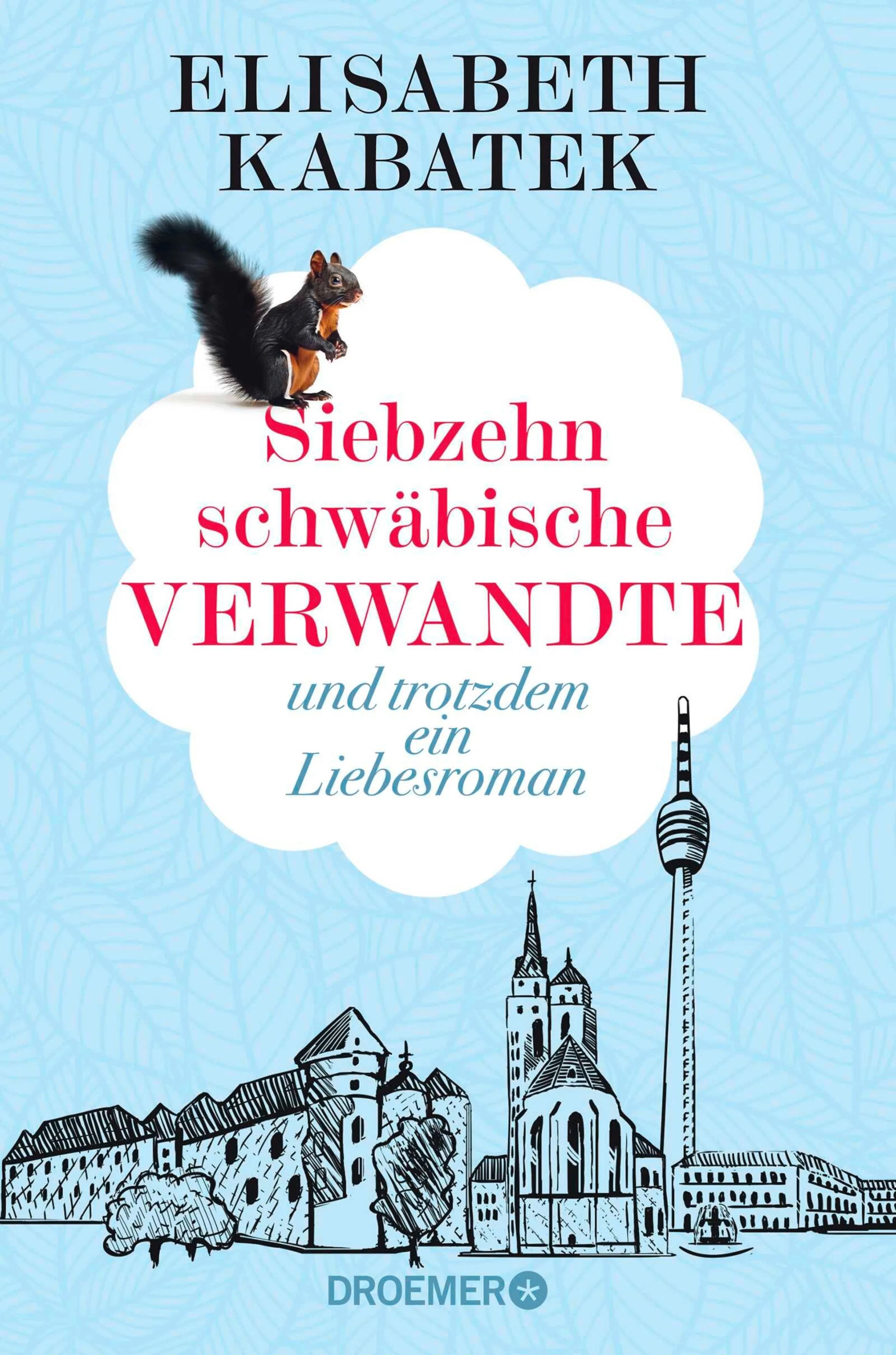 Cover: Siebzehn schwäbische Verwandte (E-Book) von Elisabeth Kabatek