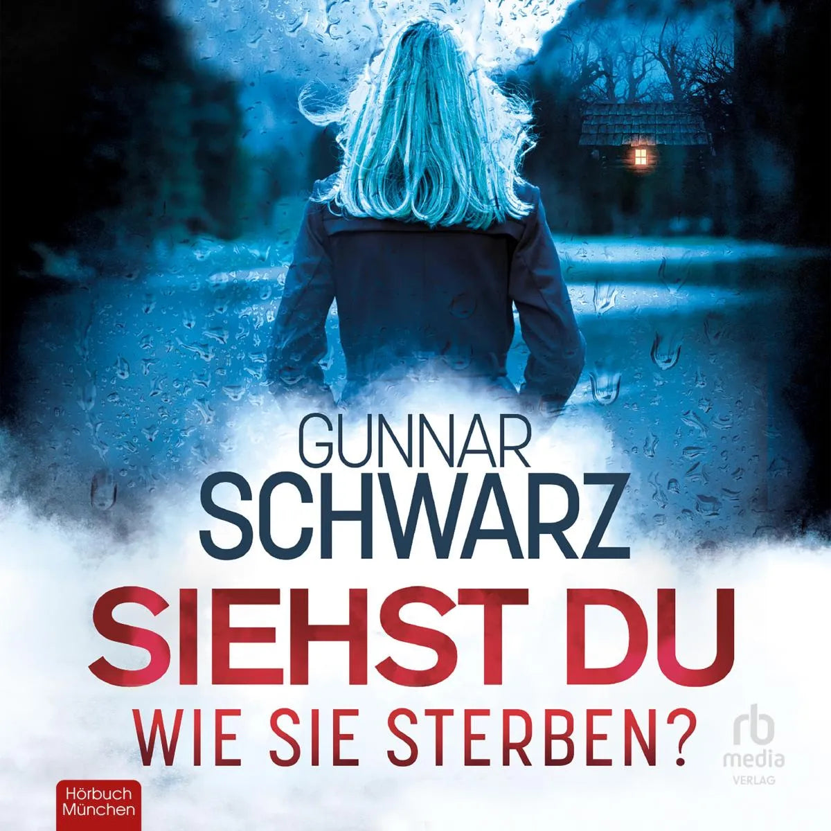 Cover: Siehst du, wie sie sterben? (Hörbuch Download) von Gunnar Schwarz