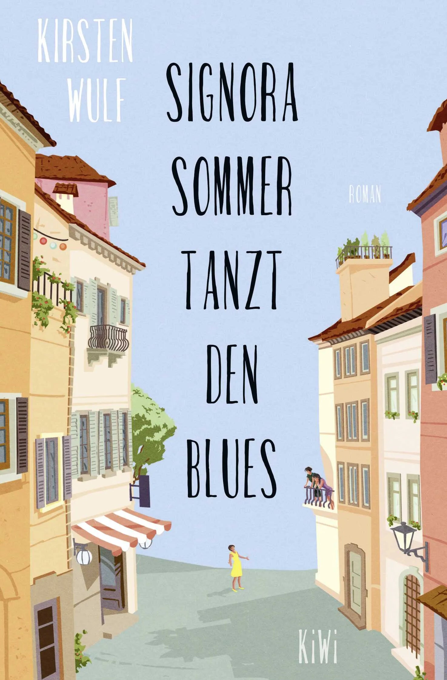 Buchcover von 'Signora Sommer tanzt den Blues' - Taschenbuch von Kirsten Wulf