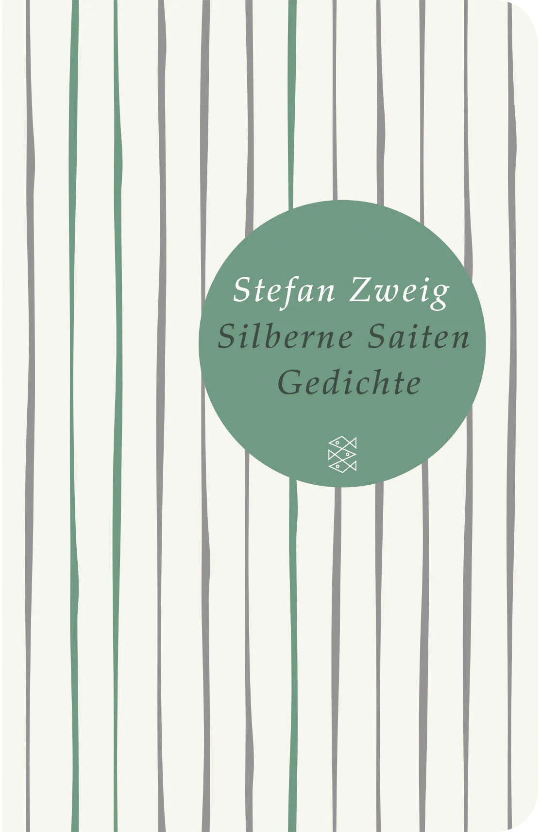 Buchcover von 'Silberne Saiten' - Gebundene Ausgabe von Stefan Zweig