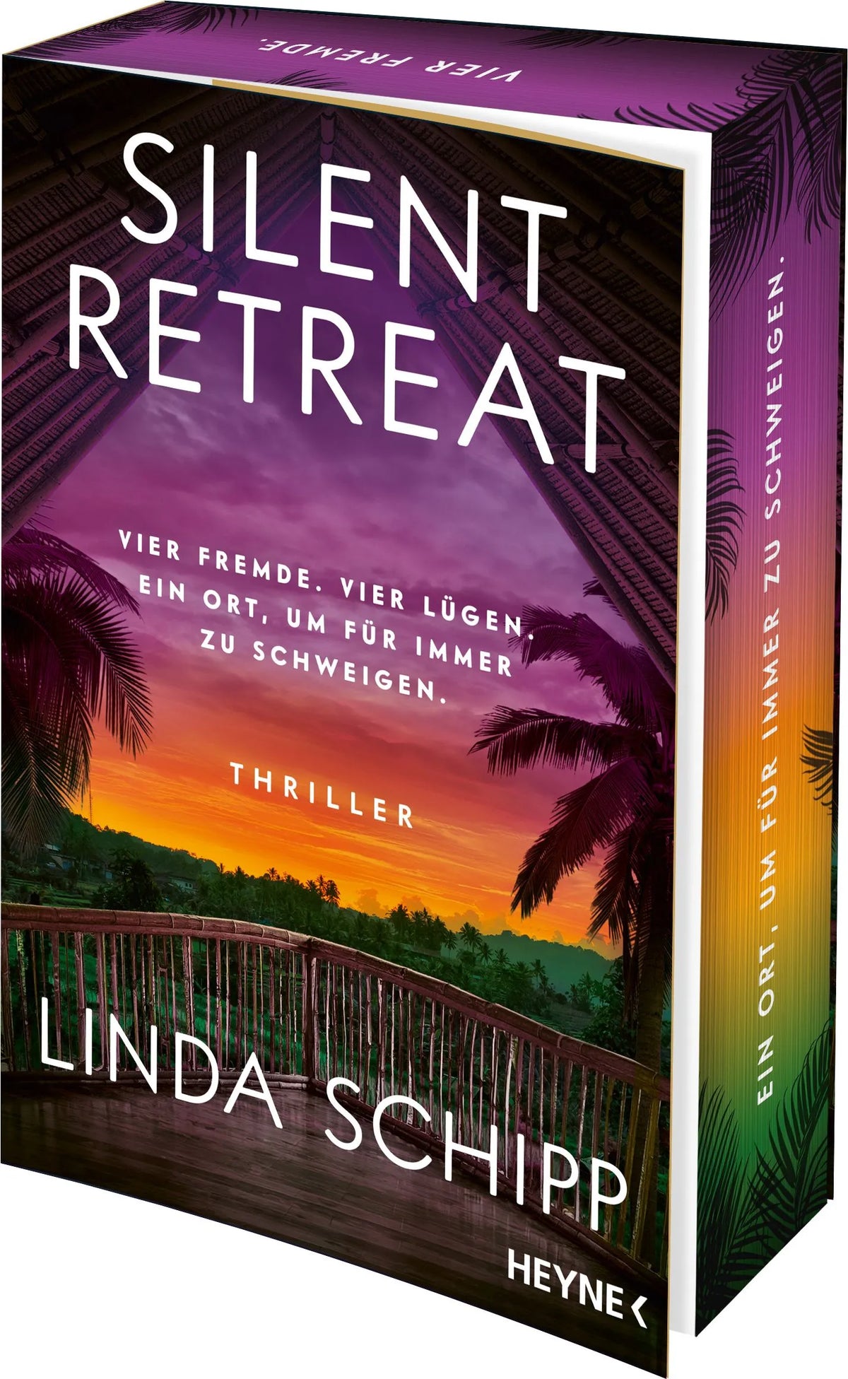 Cover: Silent Retreat - Vier Fremde. Vier Lügen. Ein Ort, um für immer zu schweigen. (Paperback) von Linda Schipp