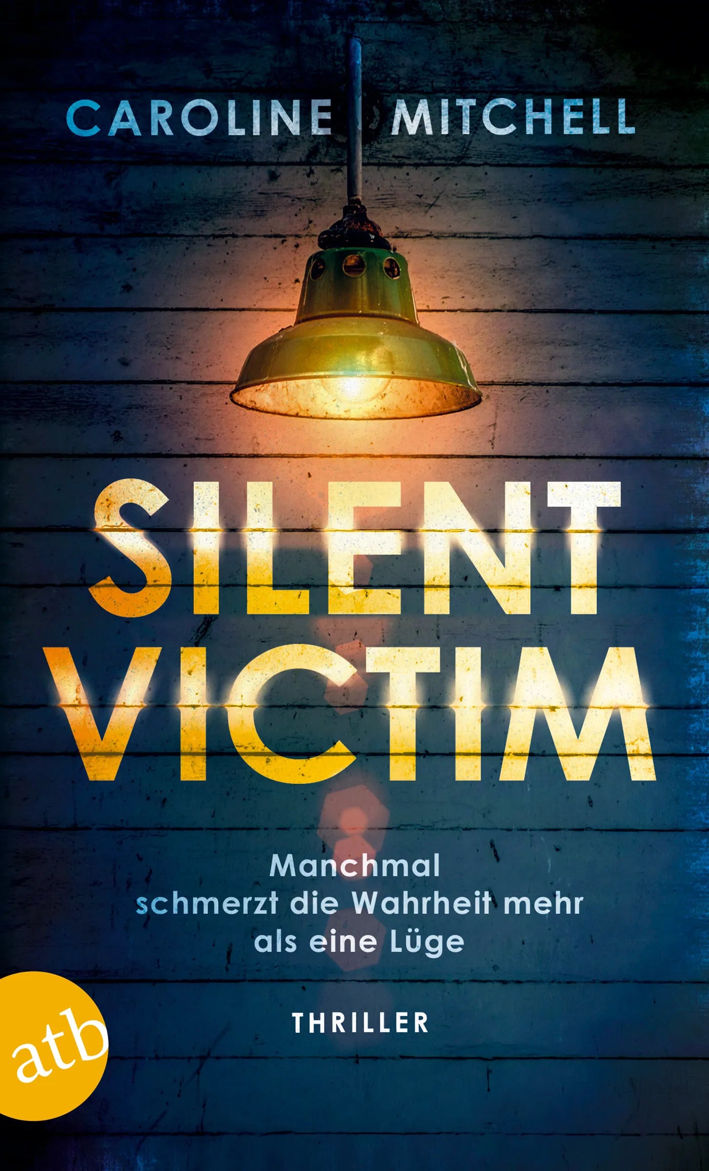 Buchcover von 'Silent Victim' - Taschenbuch von Caroline Mitchell