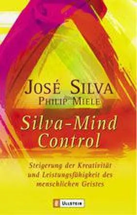 Buchcover von 'Silva Mind Control' - Taschenbuch von José Silva