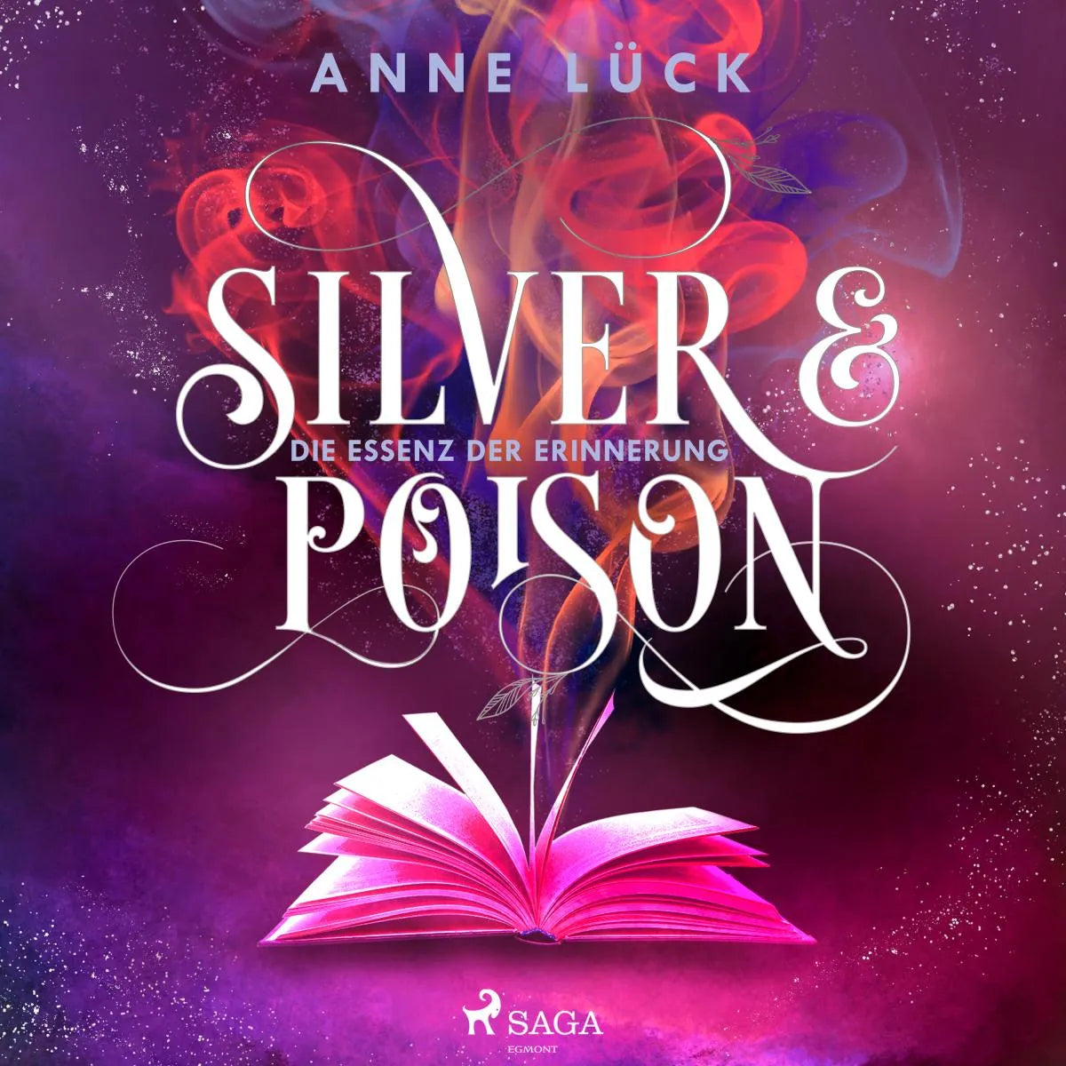 Cover: Silver & Poison, Band 2: Die Essenz der Erinnerung (Hörbuch Download) von Anne Lück