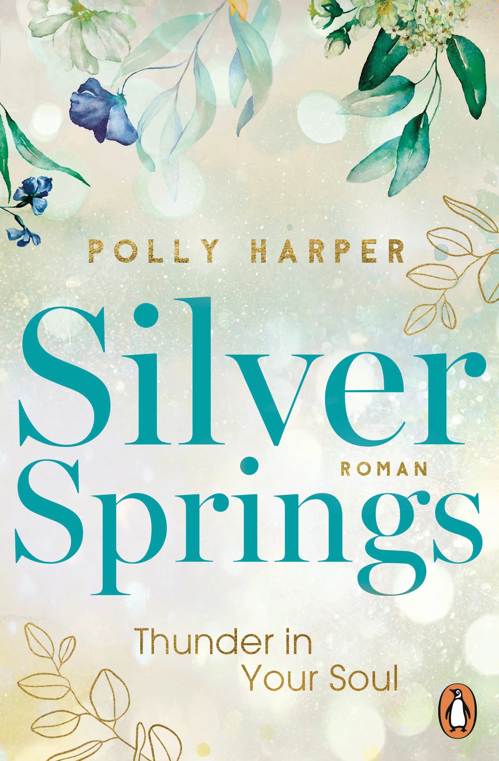Cover: Silver Springs. Thunder in Your Soul (E-Book) von Polly Harper