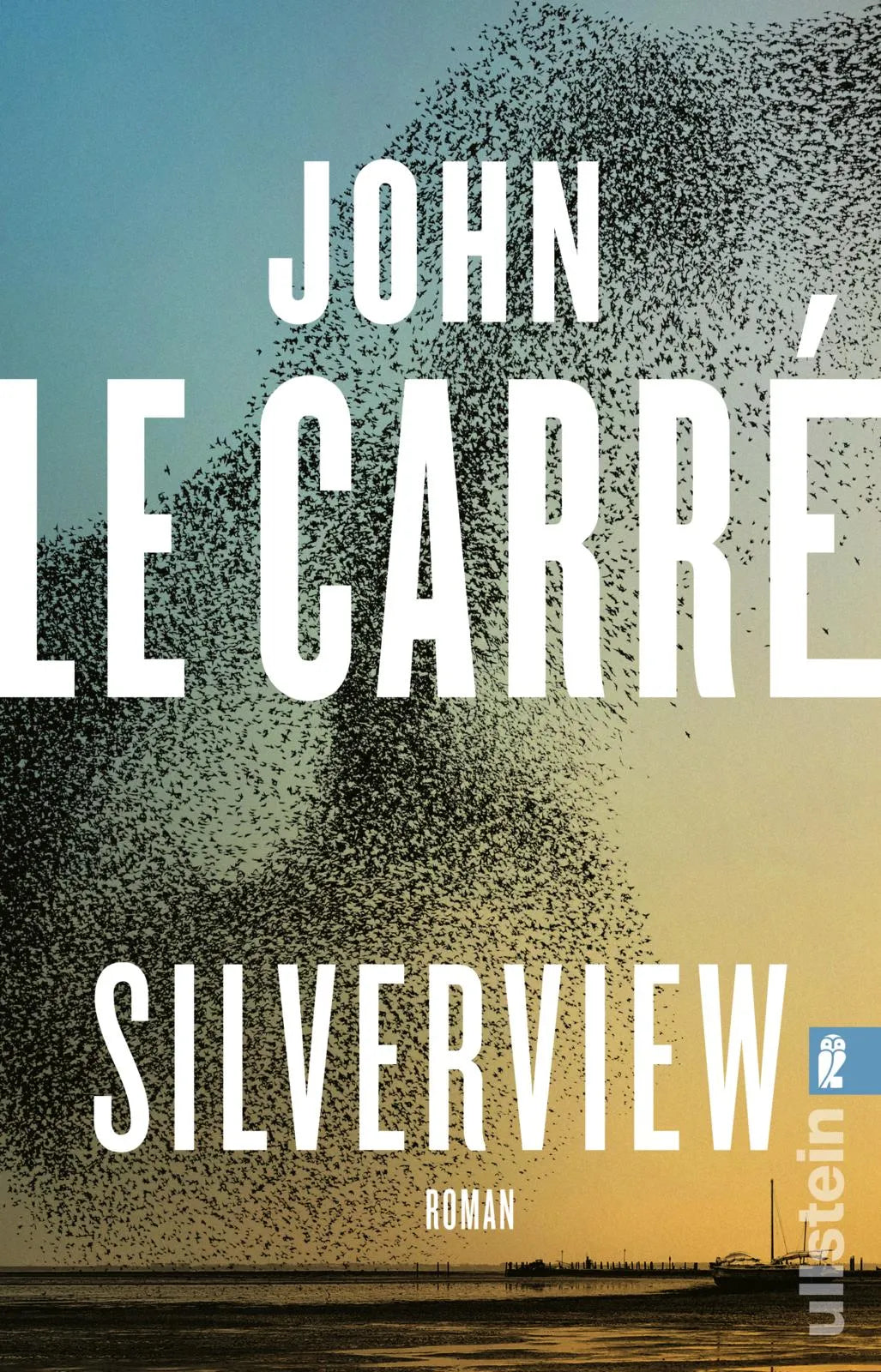 Buchcover von 'Silverview' - Taschenbuch von John le Carré