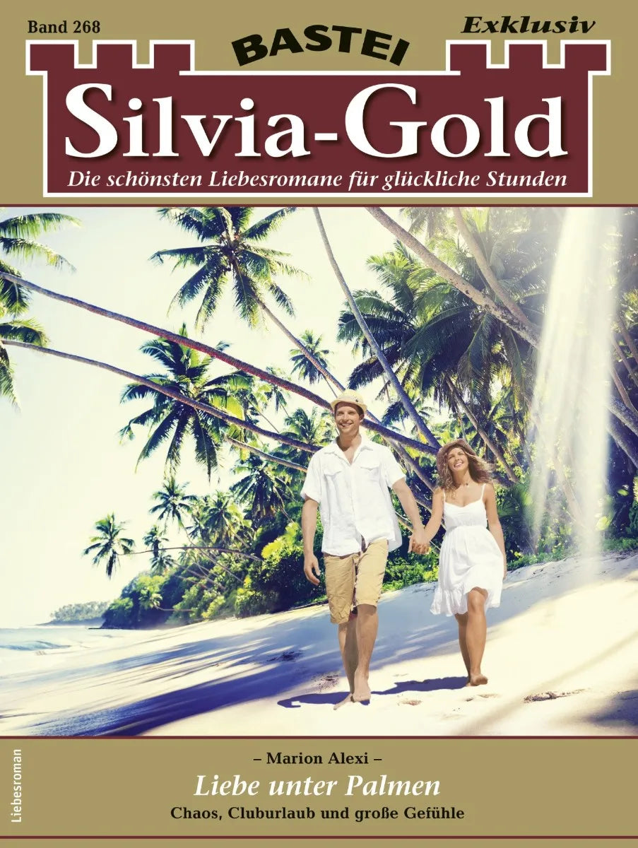 Cover: Silvia-Gold 268 (E-Book) von Marion Alexi