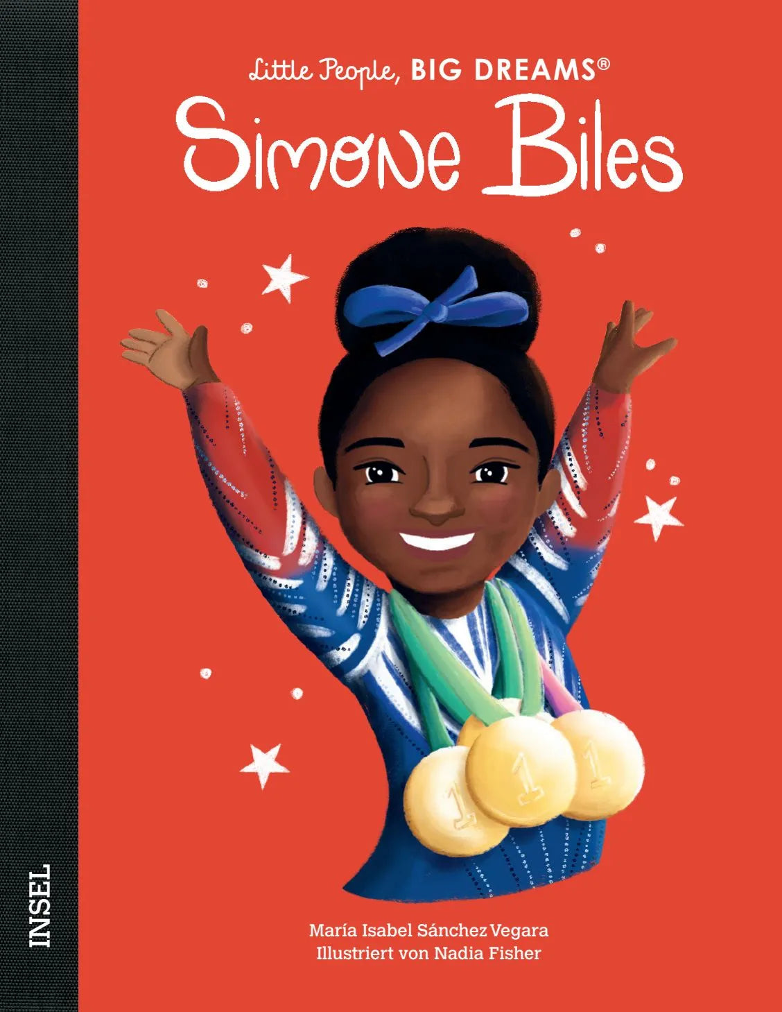 Cover: Simone Biles – Little People, BIG DREAMS (Hardcover) von María Isabel Sánchez Vegara