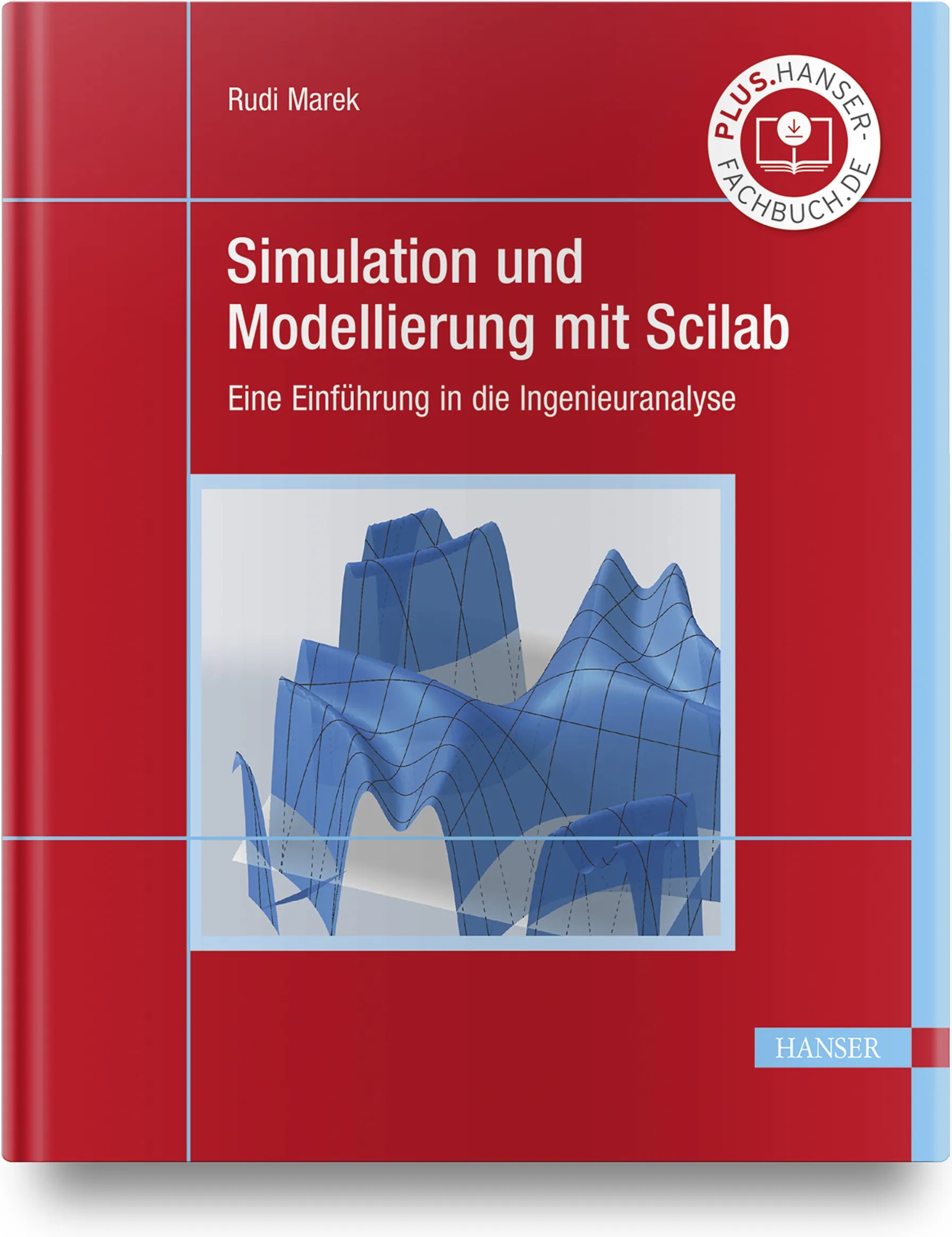 Buchcover von 'Simulation und Modellierung mit Scilab' - Gebundene Ausgabe von Rudi Marek