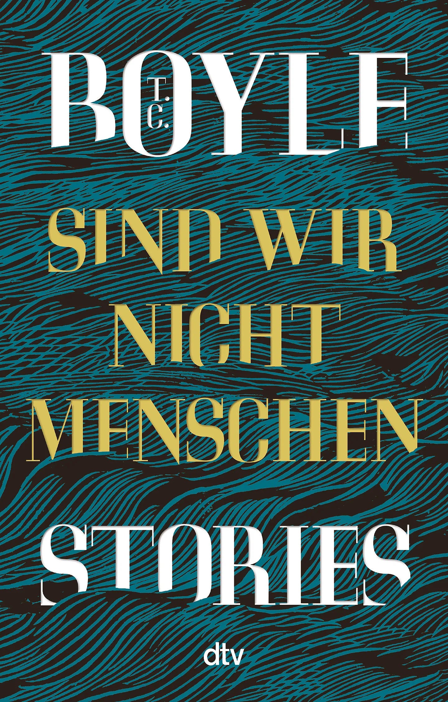 Buchcover von 'Sind wir nicht Menschen' - Taschenbuch von T. C. Boyle