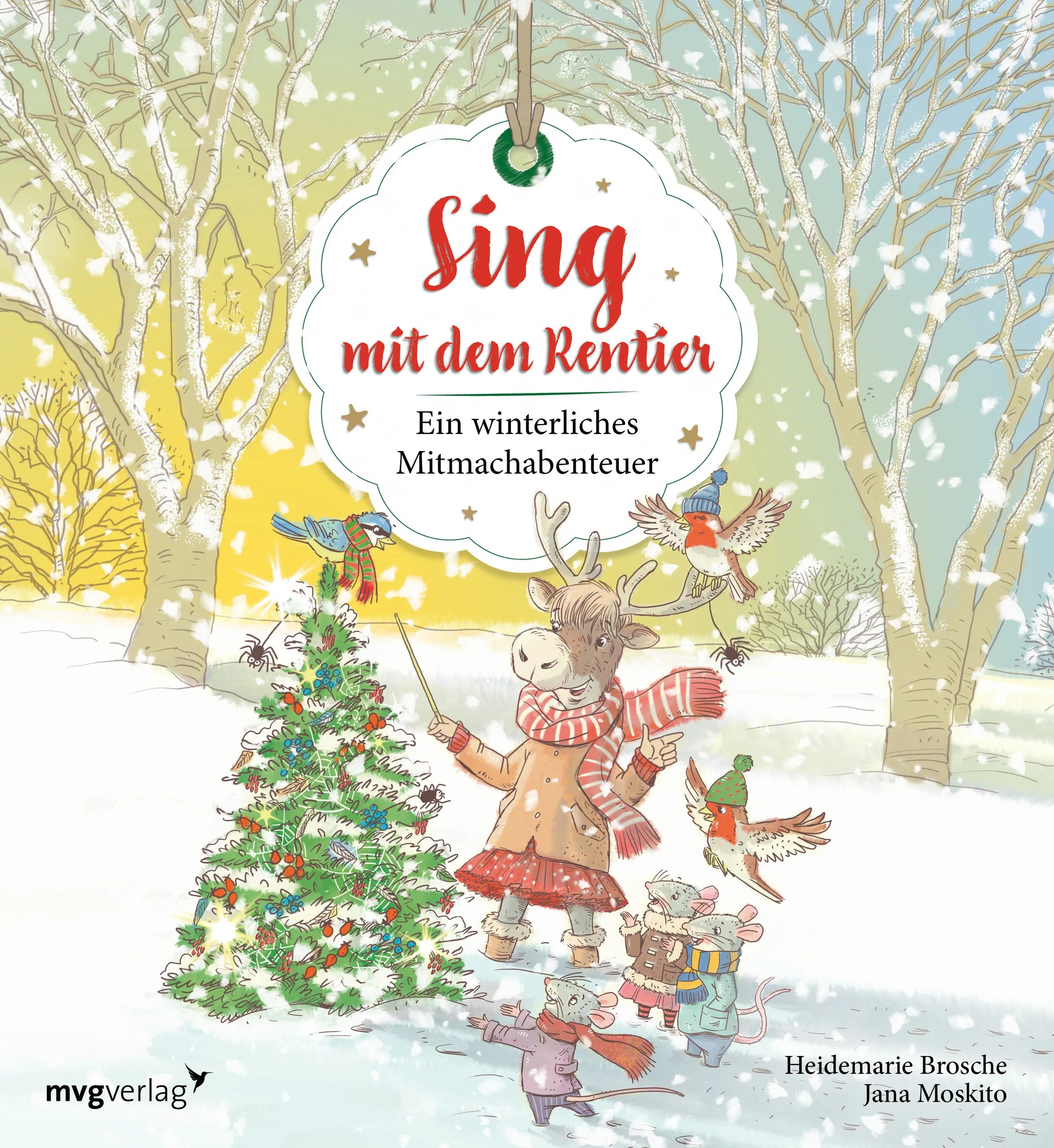 Buchcover von 'Sing mit dem Rentier' - Gebundene Ausgabe von Heidemarie Brosche