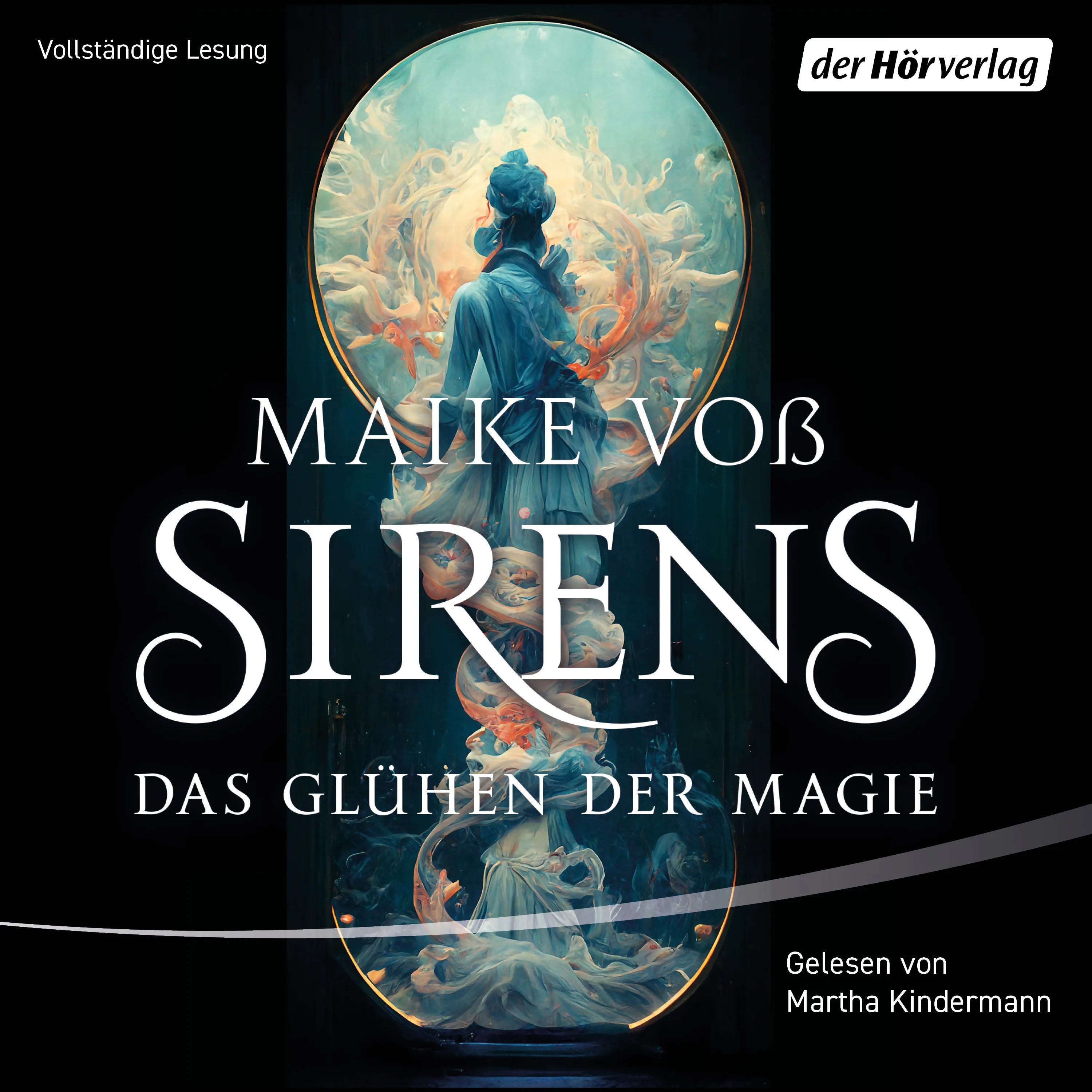 Cover: Sirens – Das Glühen der Magie (Hörbuch Download) von Maike Voß