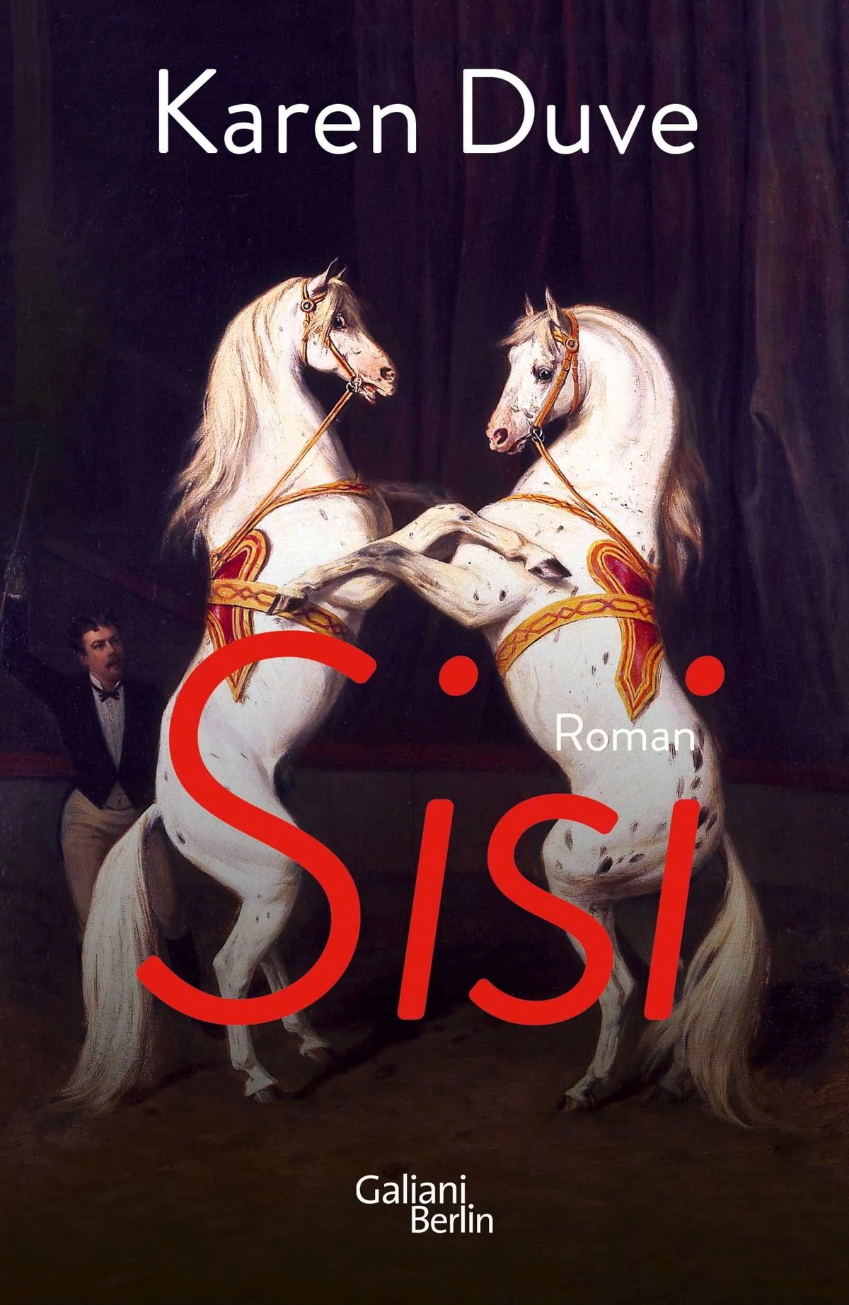 Cover: Sisi (Hardcover) von Karen Duve