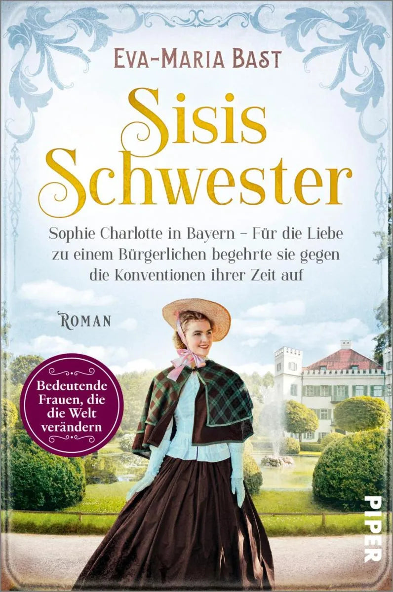 Cover: Sisis Schwester (E-Book) von Eva-Maria Bast