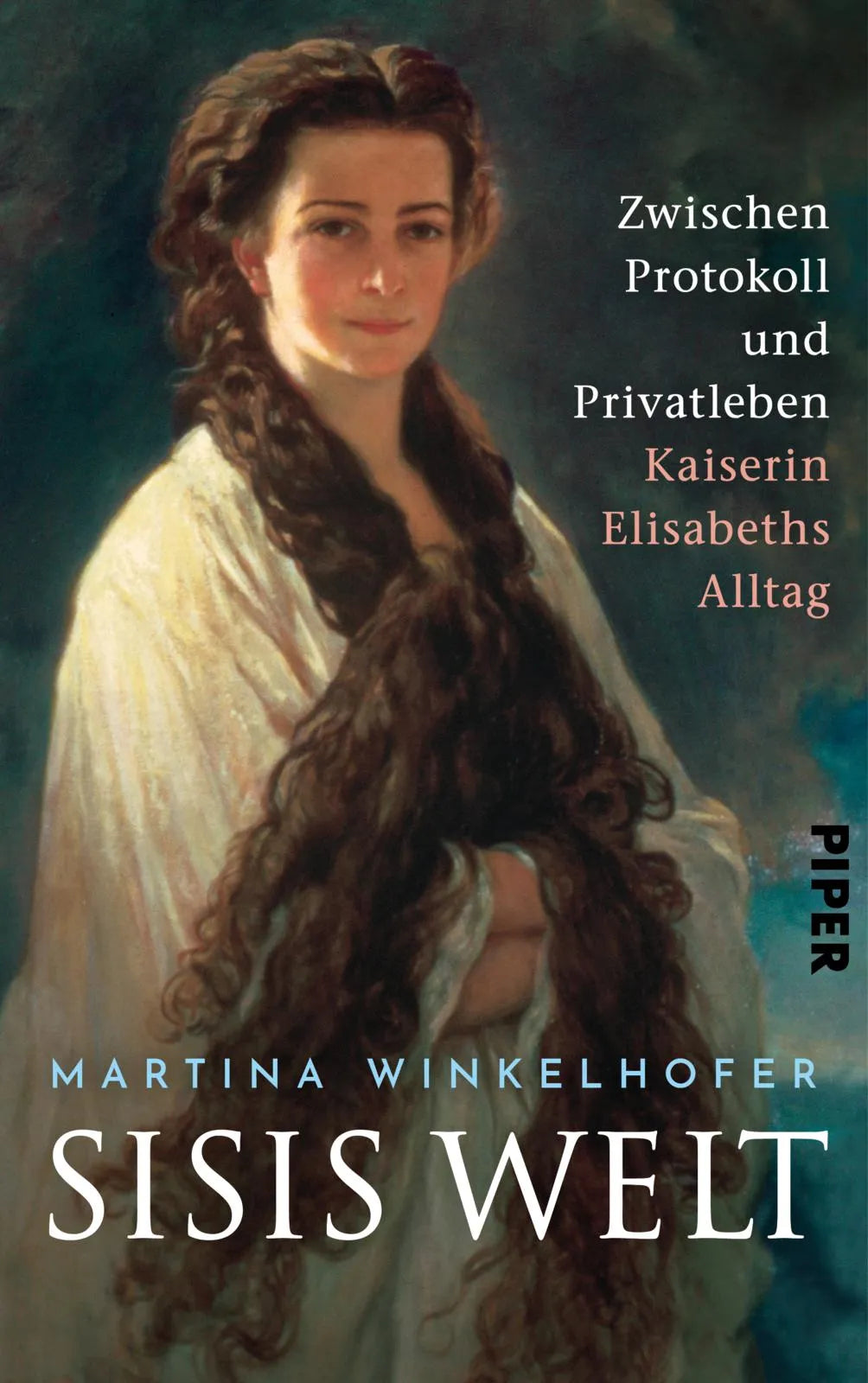 Buchcover von 'Sisis Welt' - Gebundene Ausgabe von Martina Winkelhofer