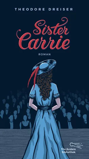 Buchcover von 'Sister Carrie' - Gebundene Ausgabe von Theodore Dreiser
