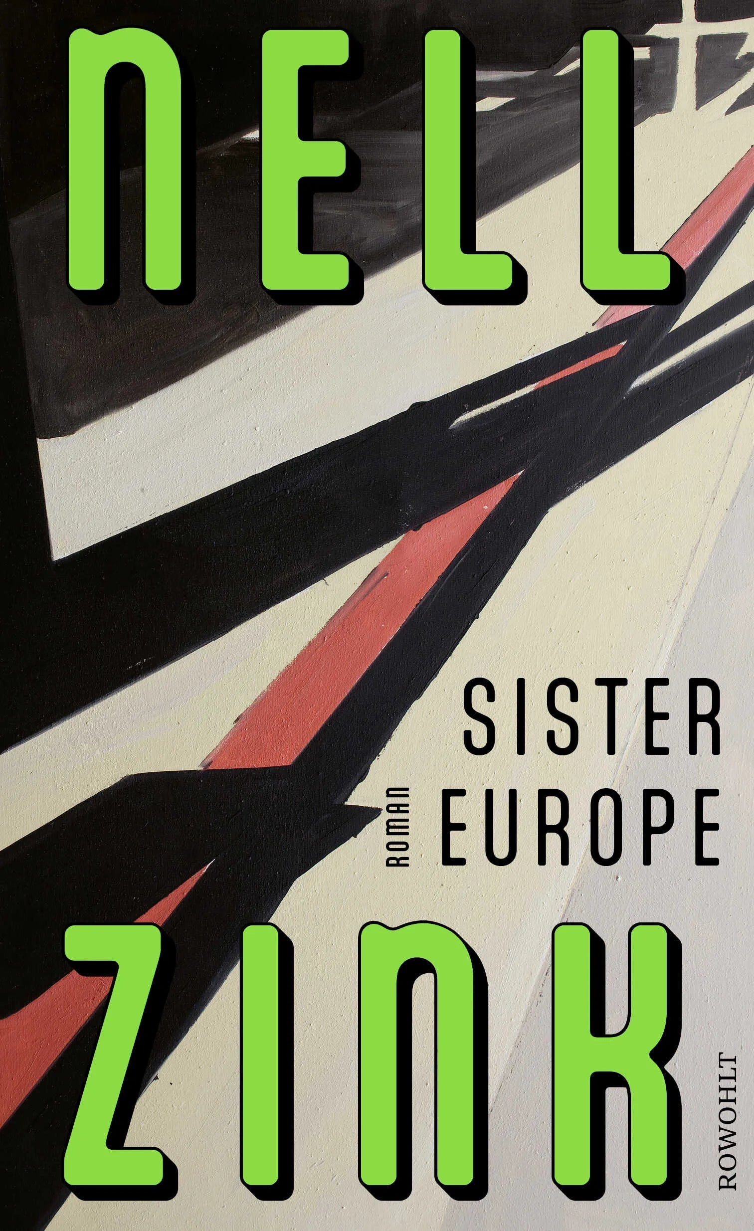 Buchcover von 'Sister Europe' - Gebundene Ausgabe von Nell Zink
