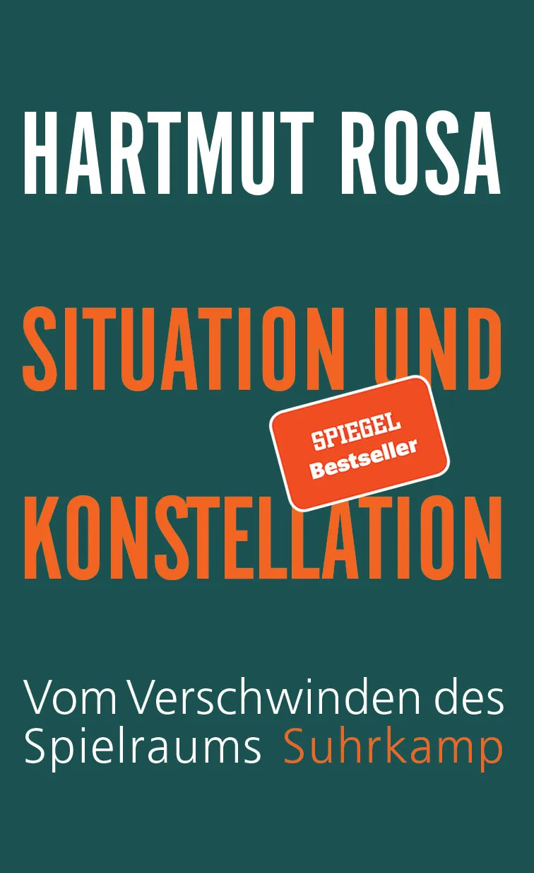 Cover: Situation und Konstellation (Hardcover) von Hartmut Rosa