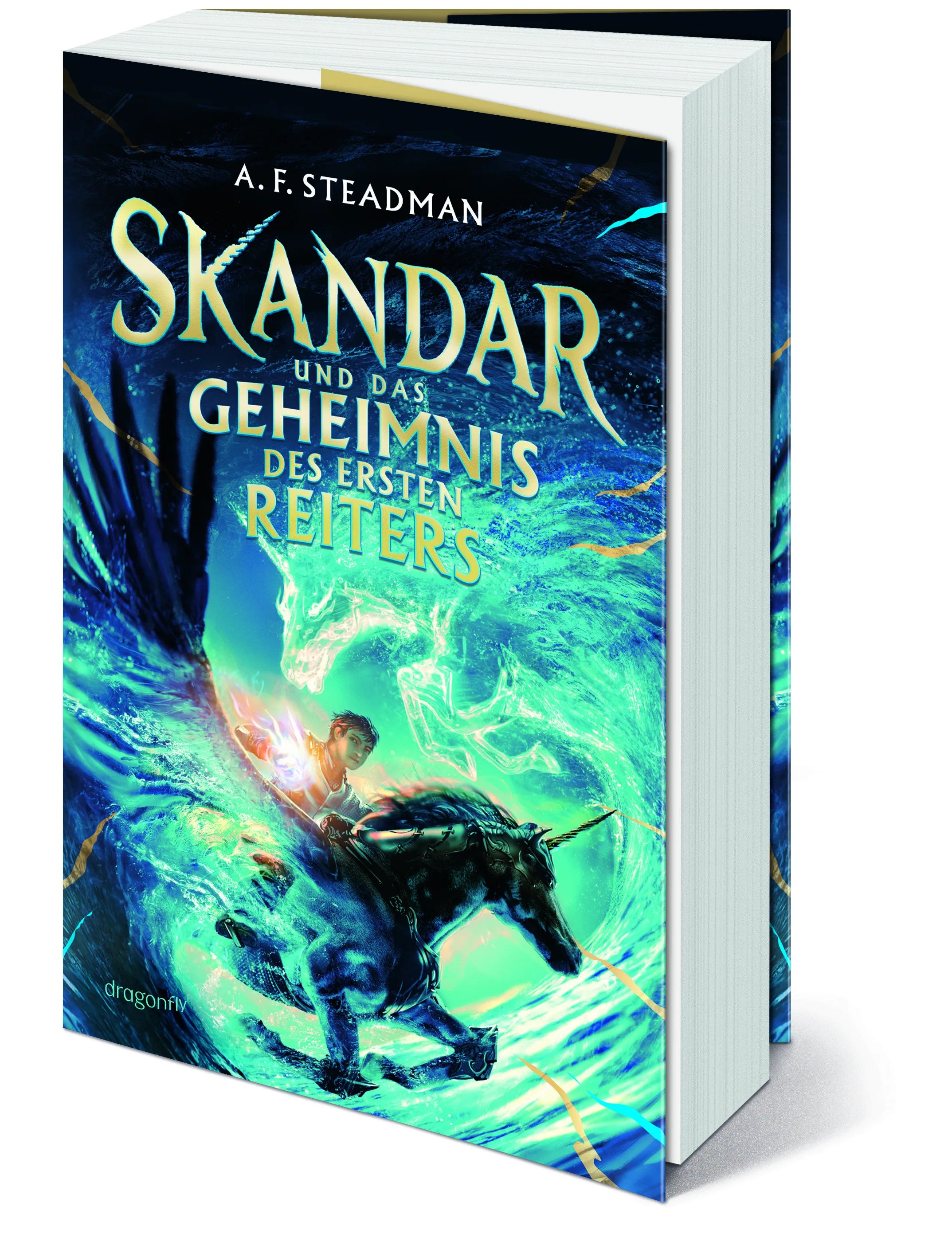 A. F. Steadman - Skandar und das Geheimnis des Ersten Reiters