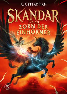Buchcover von 'Skandar und der Zorn der Einhörner' - Gebundene Ausgabe von A. F. Steadman