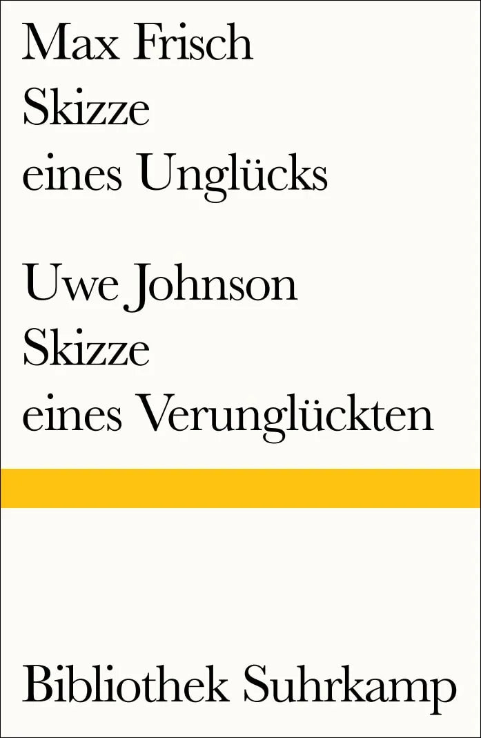 Buchcover von 'Skizze eines Unglücks/Skizze eines Verunglückten' - Taschenbuch von Max Frisch