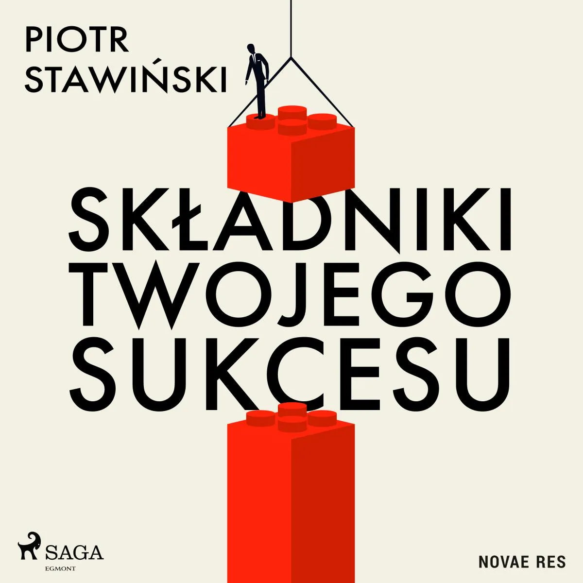 Cover: Składniki Twojego Sukcesu (Hörbuch Download) von Piotr Stawinski