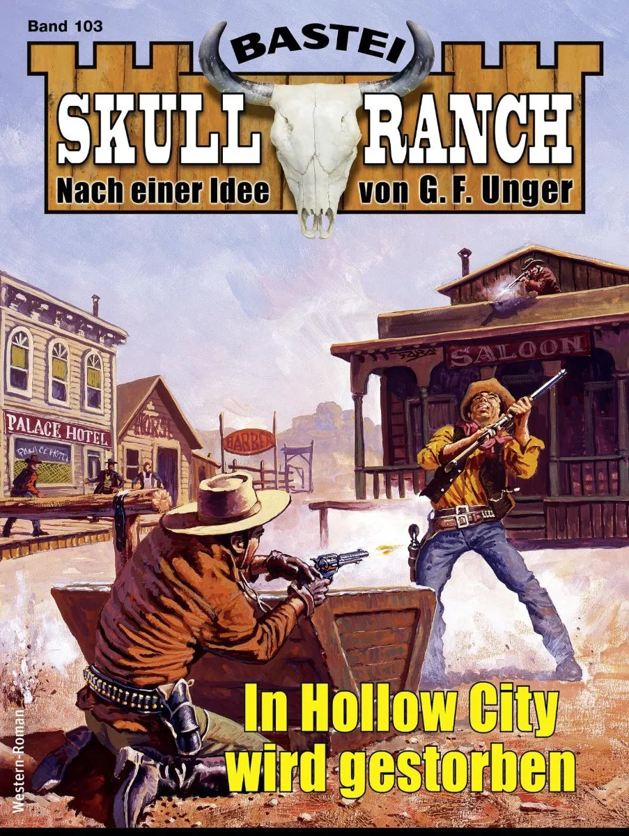 Cover: Skull-Ranch 103 (E-Book) von Dan Roberts