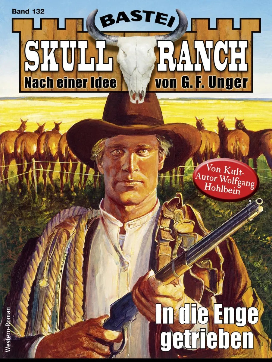 Cover: Skull-Ranch 132 (E-Book) von Wolfgang Hohlbein