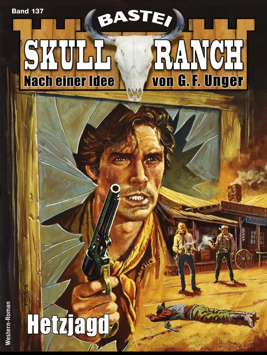 Cover: Skull-Ranch 137 (E-Book) von Dan Roberts