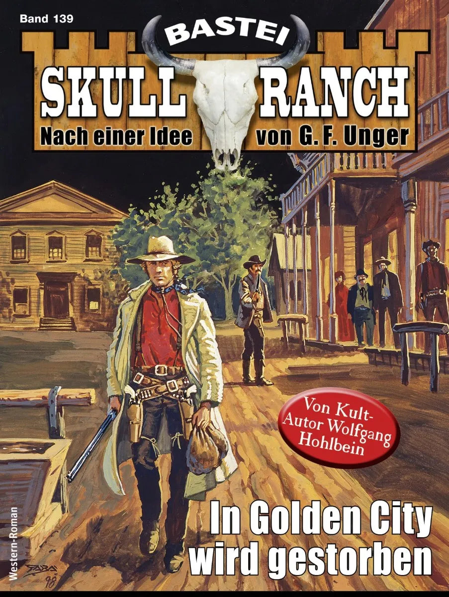 Cover: Skull-Ranch 139 (E-Book) von Wolfgang Hohlbein