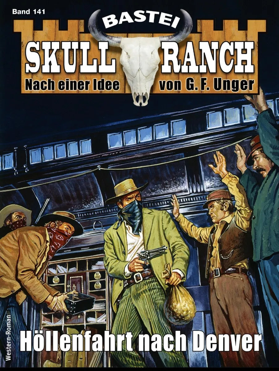 Cover: Skull-Ranch 141 (E-Book) von Dan Roberts