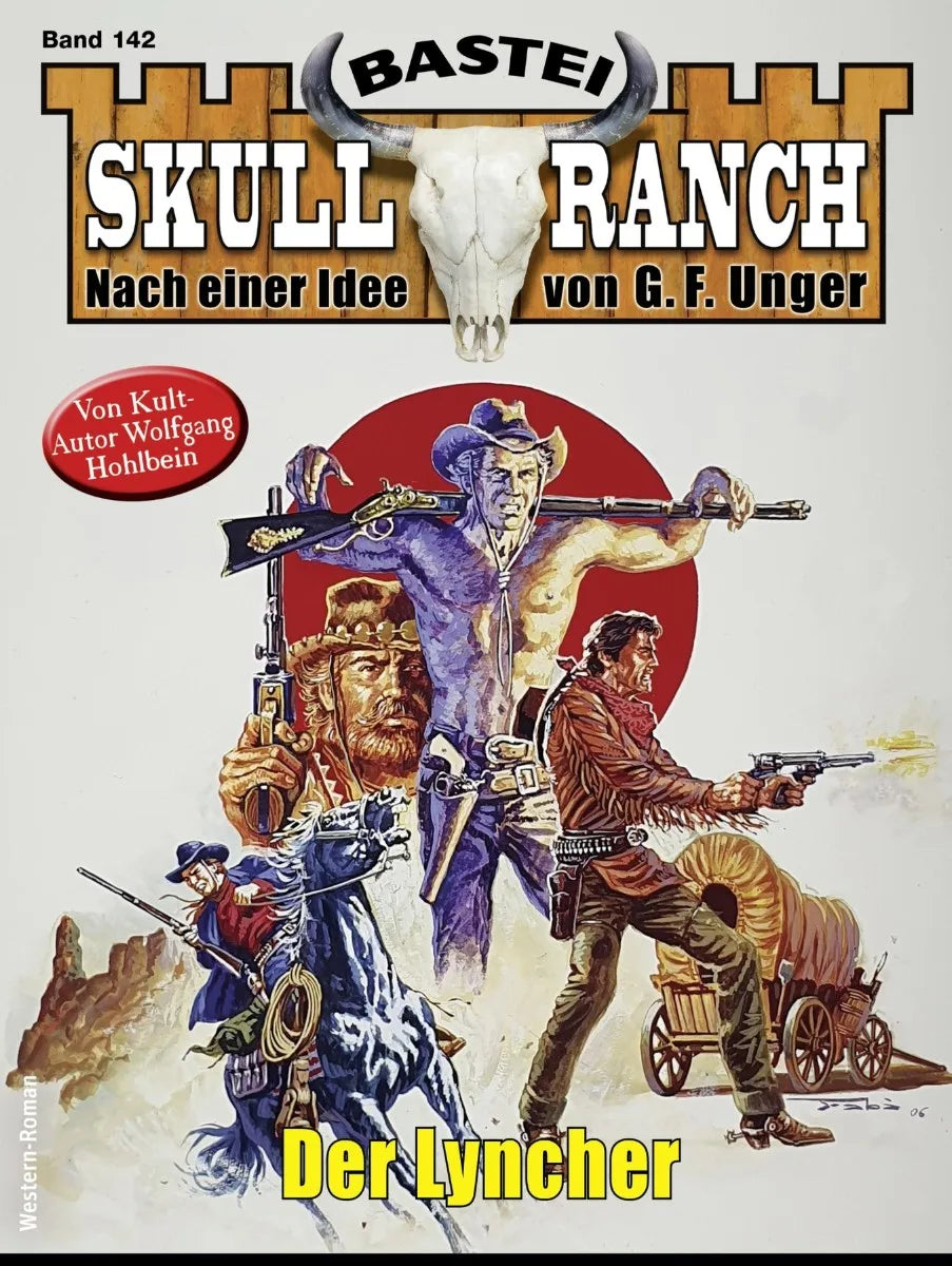 Cover: Skull-Ranch 142 (E-Book) von Wolfgang Hohlbein