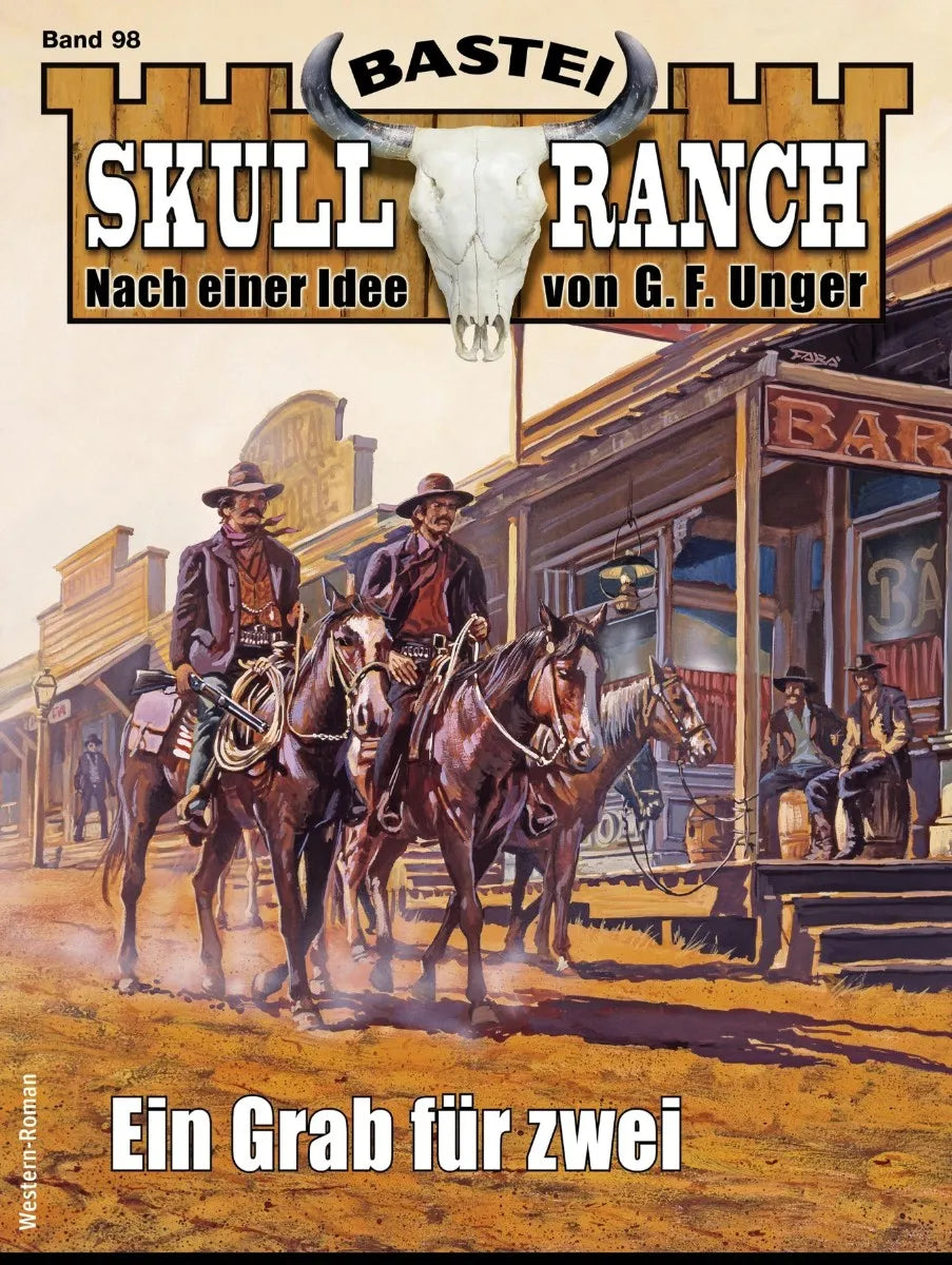 Cover: Skull-Ranch 98 (E-Book) von Frank Callahan