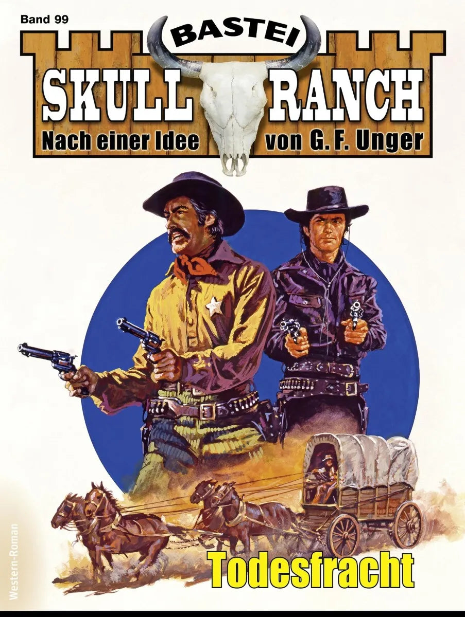 Cover: Skull-Ranch 99 (E-Book) von Frank Callahan