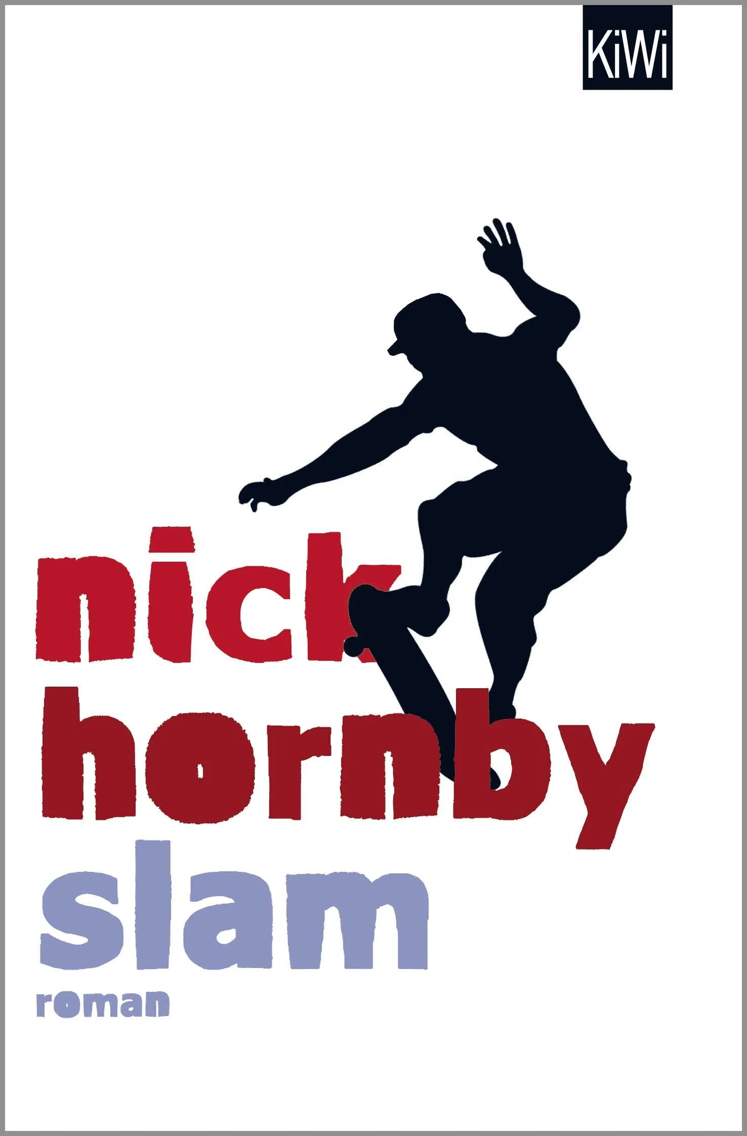 Buchcover von 'Slam' - Taschenbuch von Nick Hornby