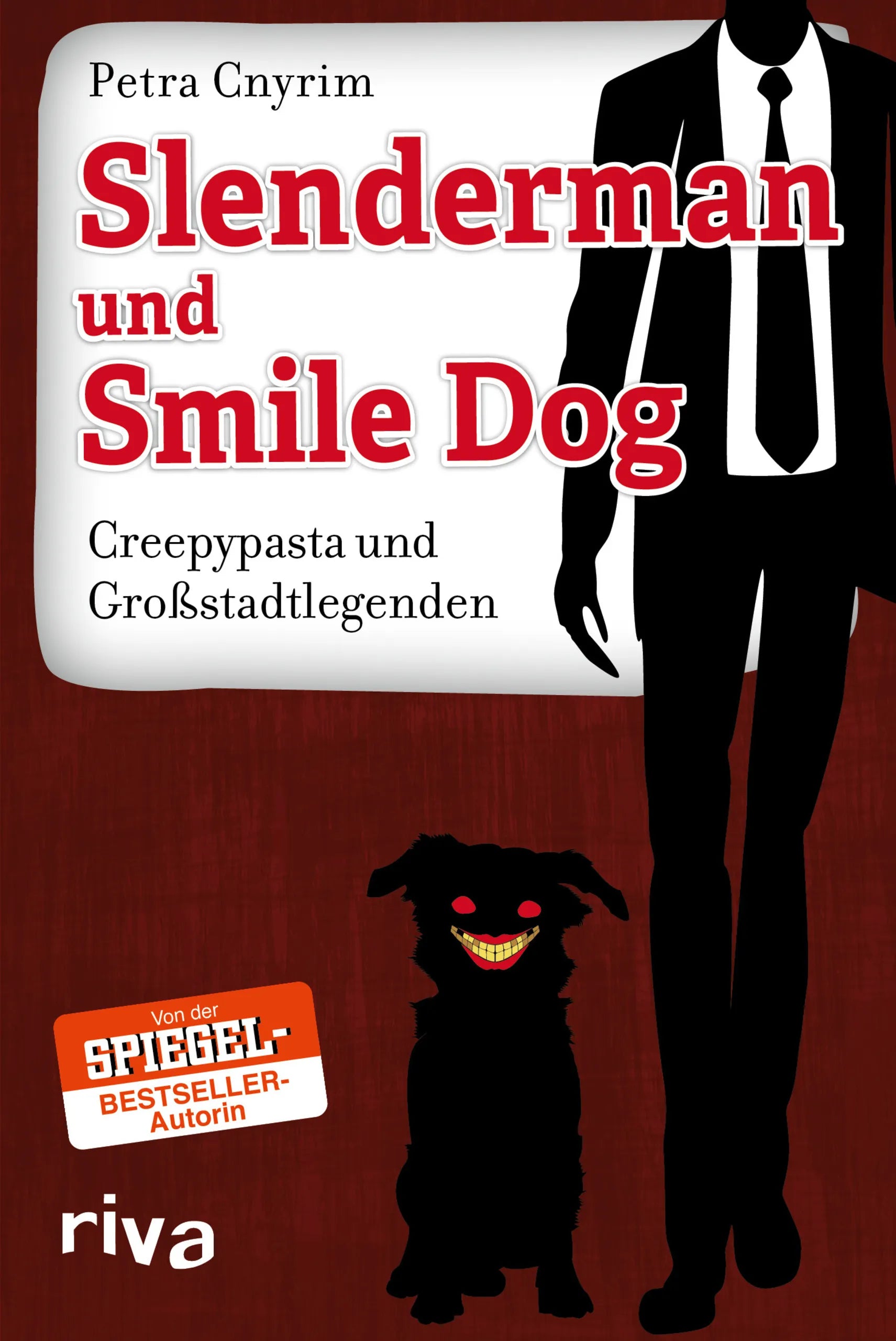 Buchcover von 'Slenderman und Smile Dog' - Taschenbuch von Petra Cnyrim