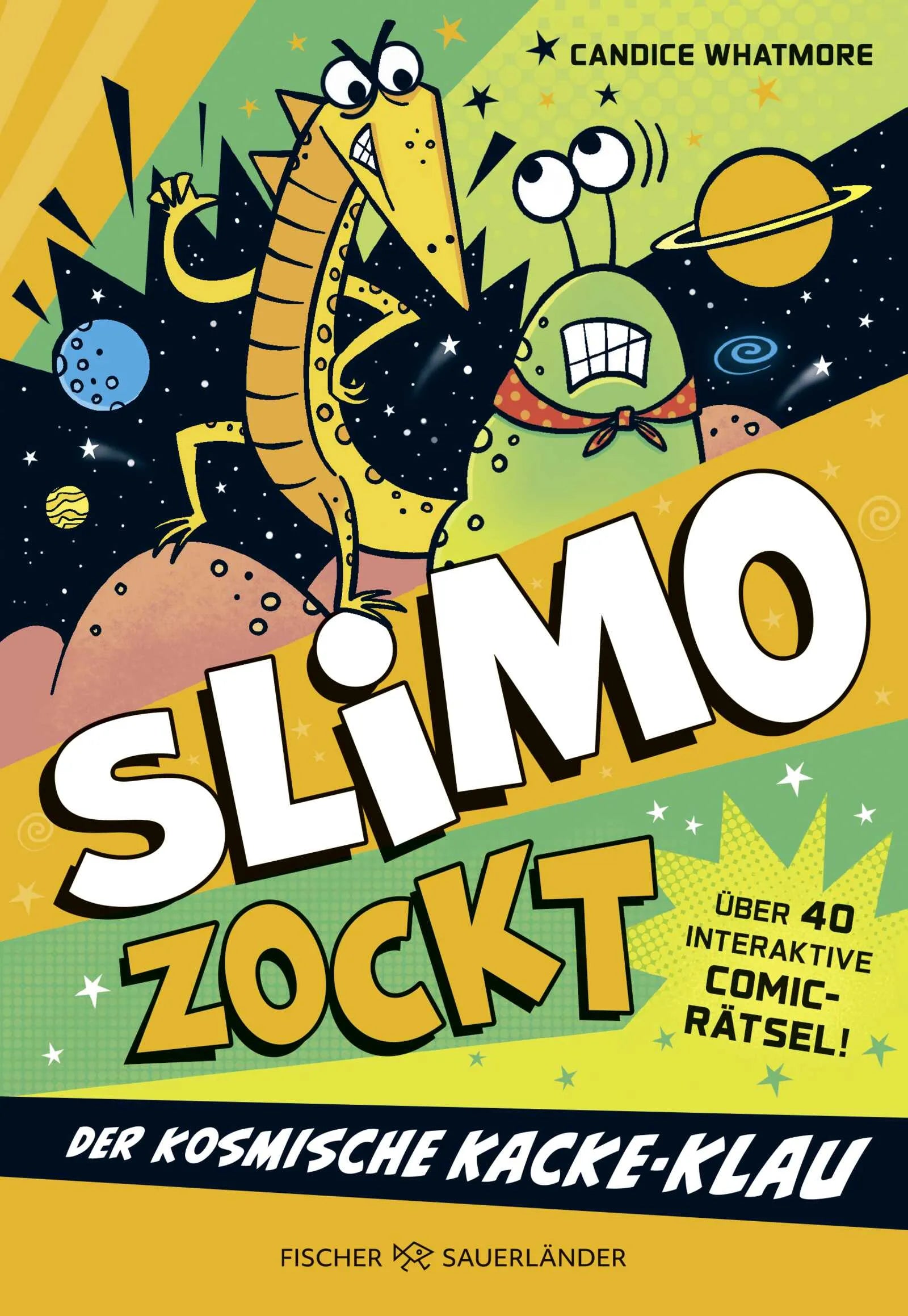 Cover: SLIMO ZOCKT: Der kosmische Kacke-Klau (Hardcover) von Candice Whatmore